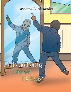 Cover Dillydallying Diezel Dollar