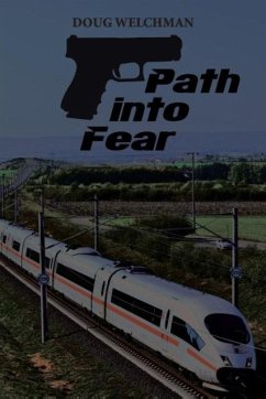 Path into Fear - Welchman, Doug