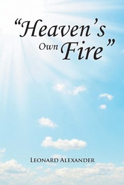 &quote;Heaven's Own Fire&quote;