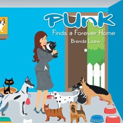 Punk Finds a Forever Home - Loew, Brenda