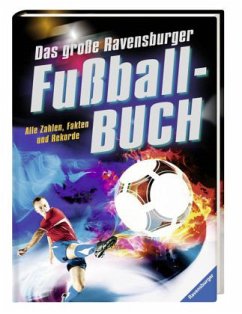 Das große Ravensburger Fußballbuch (Mängelexemplar) - Iland-Olschewski, Barbara