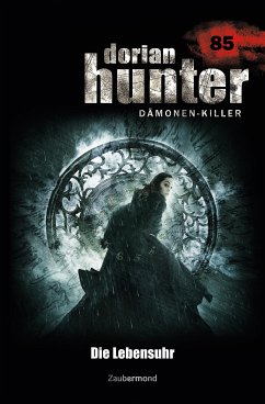 Dorian Hunter 85 – Die Lebensuhr (eBook, ePUB) - Parker, Catherine