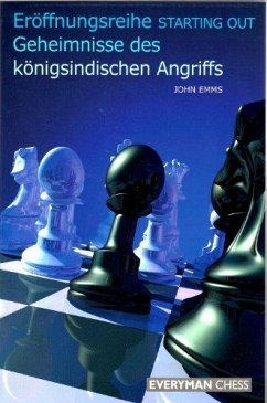 Geheimnisse des königsindischen Angriffs - Emms, John