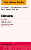 Endoscopy, An Issue of Veterinary Clinics of North America: Exotic Animal Practice 18-3 (eBook, ePUB)