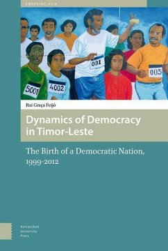 Dynamics of Democracy in Timor-Leste (eBook, PDF) - Feijo, Rui