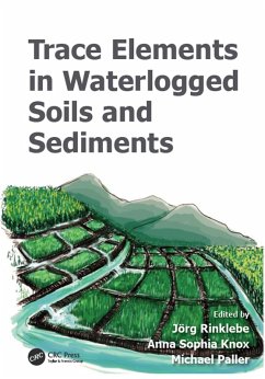 Trace Elements in Waterlogged Soils and Sediments (eBook, PDF)