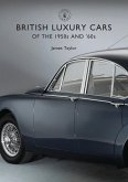 British Luxury Cars of the 1950s and '60s (eBook, PDF)