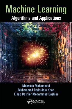 Machine Learning (eBook, PDF) - Mohammed, Mohssen; Khan, Muhammad Badruddin; Bashier, Eihab Bashier Mohammed