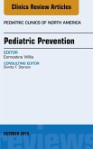 Pediatric Prevention, An Issue of Pediatric Clinics (eBook, ePUB)