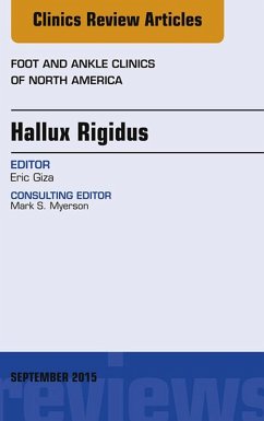 Hallux Rigidus, An Issue of Foot and Ankle Clinics of North America (eBook, ePUB) - Giza, Eric
