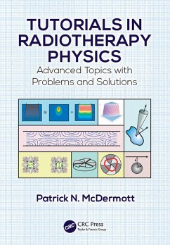 Tutorials in Radiotherapy Physics (eBook, ePUB) - McDermott, Patrick N.