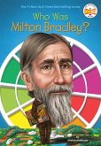 Who Was Milton Bradley? (eBook, ePUB)