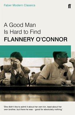 A Good Man is Hard to Find (eBook, ePUB) - O'Connor, Flannery