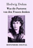 Was die Pastoren von den Frauen denken (eBook, ePUB)