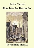 Eine Idee des Doctor Ox (eBook, ePUB)