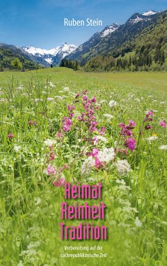 Heimat. Reinheit. Tradition (eBook, ePUB) - Stein, Ruben