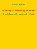 IQ-Training zur Vorbereitung auf IQ-Tests (eBook, ePUB)
