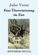 Eine Überwinterung im Eise (eBook,... - Bild 1
