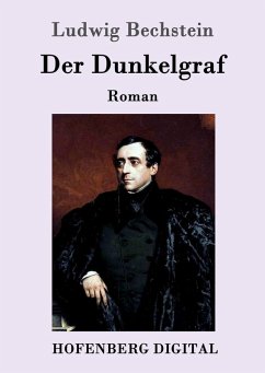 Der Dunkelgraf (eBook, ePUB) - Ludwig Bechstein