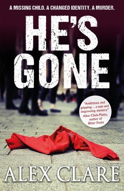 He's Gone (eBook, ePUB) - Clare, Alex