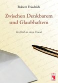 Zwischen Denkbarem und Glaubhaftem (eBook, ePUB)