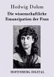 Die wissenschaftliche Emancipation der... - Bild 1
