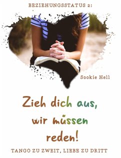 Zieh dich aus, wir müssen reden! (eBook, ePUB)