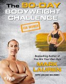 The 90-Day Bodyweight Challenge for Women (eBook, ePUB)