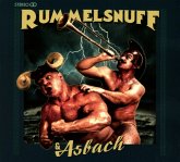 Rummelsnuff & Asbach Rummelsnuff & Asbach