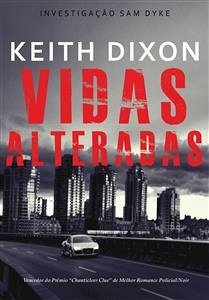 Vidas Alteradas (eBook, ePUB) - Dixon, Keith