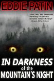 In Darkness of the Mountain's Night (Eddie Patin Short Reads - Weird Tales of Dark Fantasy, #1) (eBook, ePUB)