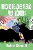 Mercado De Ações Alemão Para Iniciantes (eBook, ePUB)