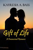 Gift of Life (eBook, ePUB) Gift of Life (eBook, ePUB)