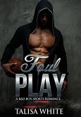 Foul Play: A Bad Boy Sports Romance (eBook, ePUB)