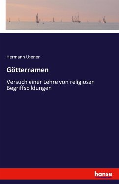 Götternamen - Usener, Hermann