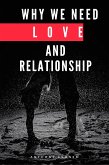 Why We Need Love and Relationship (eBook, ePUB)