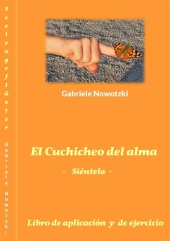 El Cuchicheo del alma - Nowotzki, Gabriele