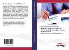 Análisis de Costos de las IES Privadas de Enseñanza Superior de Amazonas - Dos Reis Camelo, Maria;Rincon Igea, Delio del