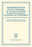 Stenographischer Bericht über die Verhandlungen der 18. Jahresversammlung des deutschen Vereins für Armenpflege und Wohlthätigkeit am 29. und 30. September 1898 in Nürnberg.