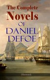 The Complete Novels of Daniel Defoe (Illustrated) (eBook, ePUB)