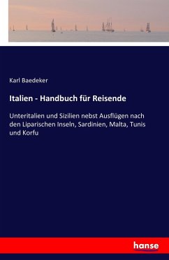 Italien - Handbuch für Reisende - Baedeker, Karl