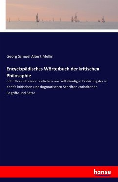 Encyclopädisches Wörterbuch der kritischen Philosophie - Mellin, Georg Samuel Albert