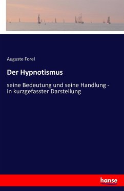 Der Hypnotismus - Forel, Auguste