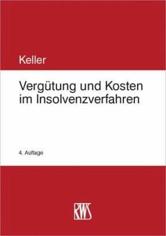 Vergütung und Kosten im Insolvenzverfahren (eBook, ePUB) - Keller, Ulrich