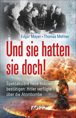 Und sie hatten sie doch! (eBook, ePUB) - Mayer, Edgar; Mehner, Thomas