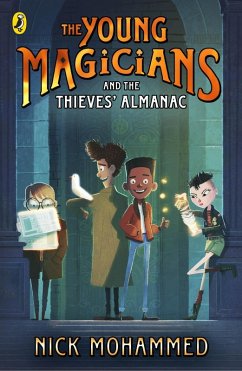 The Young Magicians and The Thieves' Almanac (eBook, ePUB) - Mohammed, Nick