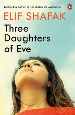 Three Daughters of Eve (eBook, ePUB) - Shafak, Elif