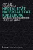 Medialität, Materialität, Kodierung (eBook, PDF)
