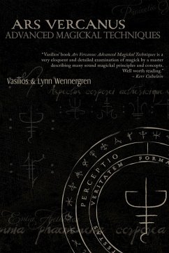 Ars Vercanus Advanced Magickal Techniques (eBook, ePUB) - Wennergren, Vasilios; Wennergren, Lynn