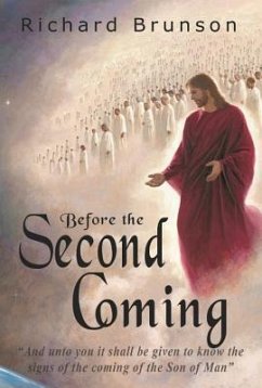 Before the Second Coming - Brunson, Richard